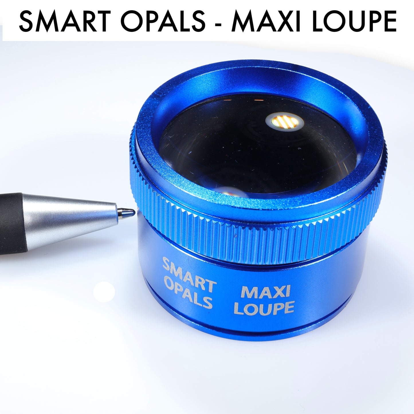 Smart Opals Maxi Loupe